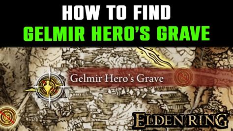 Gelmir Heros Grave Walkthrough and Location 